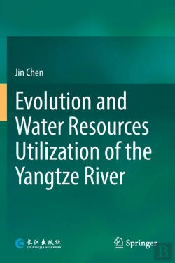 Bertrand.pt - Evolution And Water Resources Utilization Of The Yangtze River
