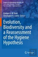 Evolution, Biodiversity And A Reassessment Of The Hygiene Hypothesis