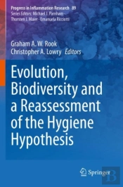 Evolution, Biodiversity And A Reassessment Of The Hygiene Hypothesis