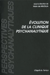 Evolution De La Clinique Psychanalytique