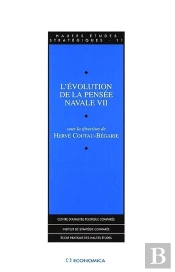 Evolution De La Pensee Navale Vii (L')