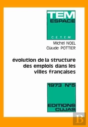 Évolution De La Structure Des Emplois Dans Les Villes Françaises