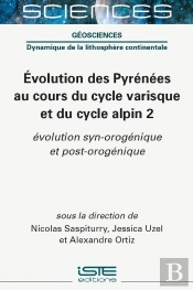 Évolution Des Pyrénées Au Cours Du Cycle Varisque Et Du Cycle Alpin 2 : Évolution Syn-Orogénique Et Post-Orogénique