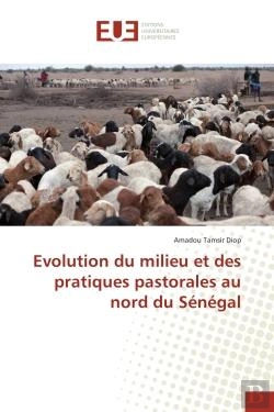 Bertrand.pt - Evolution Du Milieu Et Des Pratiques Pastorales Au Nord Du Senegal