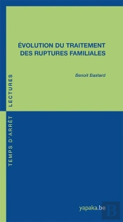 Évolution Du Traitement Des Ruptures Familiales