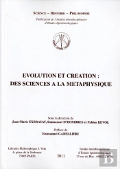 Évolution Et Création ; Des Sciences À La Métaphysique