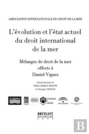 Evolution Et L'Etat Actuel Du Droit Inte