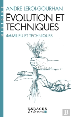 Bertrand.pt - Évolution Et Techniques Tome 2 : Milieu Et Techniques