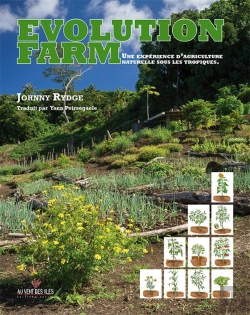 Bertrand.pt - Evolution Farm ; Une Expérience D'Agriculture Naturelle Sous Les Tropiques