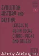 Evolution, History And Destiny