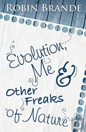 Evolution, Me & Other Freaks Of Nature