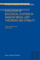 Evolution Of Biological Systems In Random Media: Limit Theorems And Stability