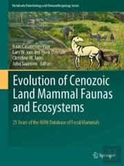 Evolution Of Cenozoic Land Mammal Faunas And Ecosystems