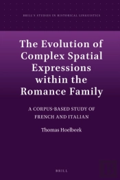 Evolution Of Complex Spatial Expressions Within The Romance Family