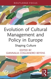 Evolution Of Cultural Management And Policy In Europe