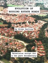 Evolution Of Housing Estate Roads