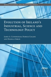 Evolution Of Irelandâ€™S Industrial, Science And Technology Policy