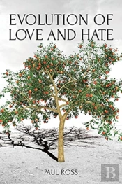 Evolution Of Love And Hate