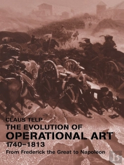 Bertrand.pt - Evolution Of Operational Art, 1740-1813