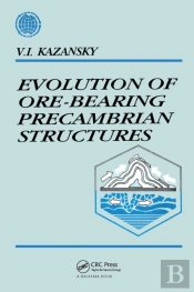 Evolution Of Ore-Bearing Precambrian Structures