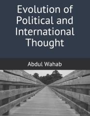 Evolution Of Political And International Thought