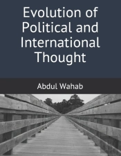 Evolution Of Political And International Thought