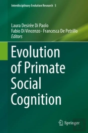 Evolution Of Primate Social Cognition