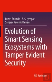Evolution Of Smart Sensing Ecosystems With Tamper Evident Security