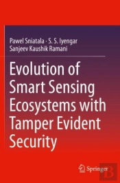 Evolution Of Smart Sensing Ecosystems With Tamper Evident Security