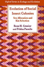 Evolution Of Social Insect Colonies