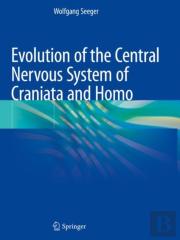 Evolution Of The Central Nervous System Ofâ Craniataâ And Homo