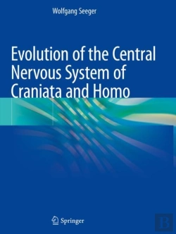Bertrand.pt - Evolution Of The Central Nervous System Ofâ Craniataâ And Homo