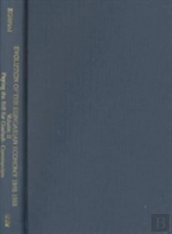 Bertrand.pt - Evolution Of The Hungarian Economy, 1848â€“1998 Â€“ Oneâ€“Andâ€“Aâ€“Half Centuries Of Semiâ€“Successful Modernization, 1848â€“1989 Vol.2