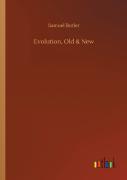 Evolution, Old & New