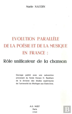 Bertrand.pt - Évolution Parallèle De La Poésie Et De La Musique En France : Rôle Unificateur De La Chanson