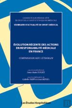 Bertrand.pt - Évolution Récente Des Actions En Responsabilité Médicale En France ; Comparaison Avec L'Étranger