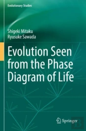 Evolution Seen From The Phase Diagram Of Life