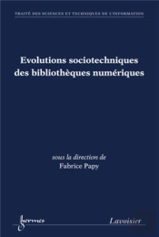 Évolution Sociotechniques Des Bibliothèques Numériques