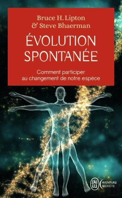 Bertrand.pt - Évolution Spontanée ; Comment Participer Au Changement De Notre Espèce