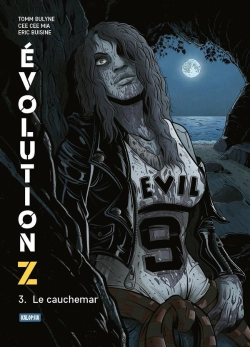 Bertrand.pt - Évolution Z Tome 3 : Le Cauchemar