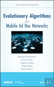 Evolutionary Algorithms For Mobile Ad Hoc Networks