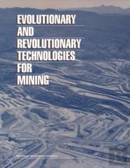 Evolutionary And Revolutionary Technologies For Mining