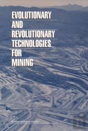 Evolutionary And Revolutionary Technologies For Mining
