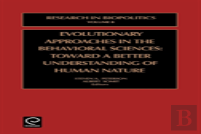 Evolutionary Approaches In The Behavioral Sciences