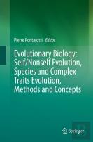 Evolutionary Biology: Self/Nonself Evolution, Species And Complex Traits Evolution, Methods And Concepts