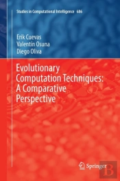 Evolutionary Computation Techniques: A Comparative Perspective
