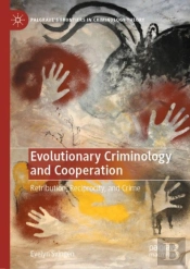 Evolutionary Criminology And Cooperation