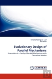 Evolutionary Design Of Parallel Mechanisms