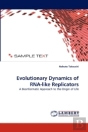 Evolutionary Dynamics Of Rna-Like Replicators