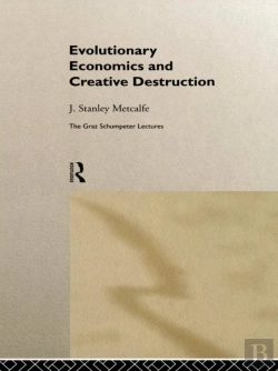 Bertrand.pt - Evolutionary Economics And Creative Destruction